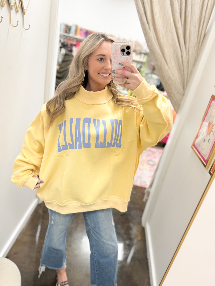 'Dilly Dally' Print Mock Neck Sweatshirt "Yellow"