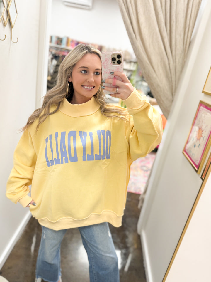 'Dilly Dally' Print Mock Neck Sweatshirt "Yellow"